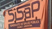 Salud: SISAP anunció un paro general en los hospitales de Chubut para el próximo jueves