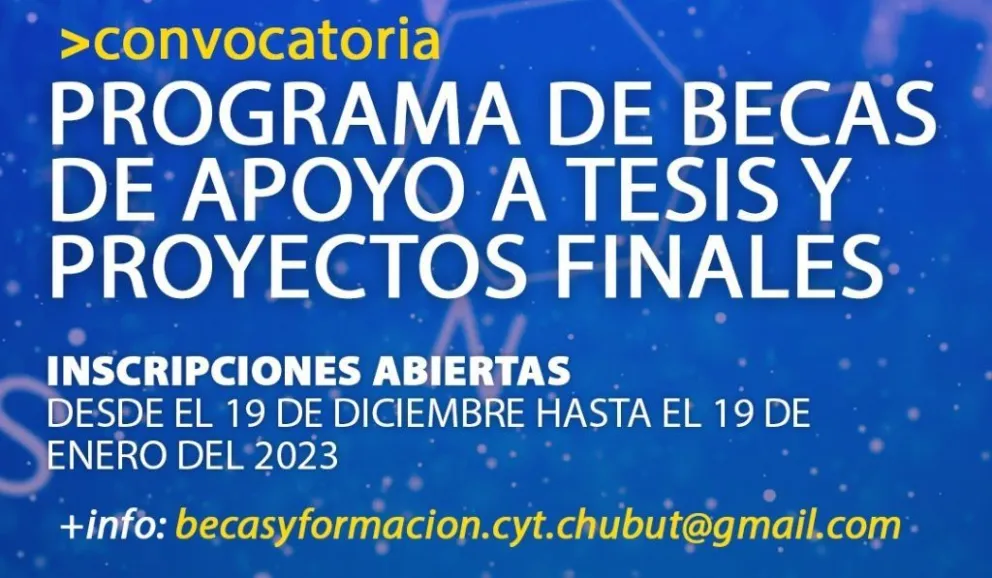 Chubut abre la convocatoria para el Programa de Becas de Apoyo a Tesis y Proyectos Finales